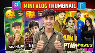 Mini Vlog Thumbnail Kaise Banaen | Vlog Thumbnail Kaise Banaye | How To Make Vlog Thumbnail