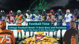 CFB Week 11 Best Bets and Preview Green Light Network Football Time