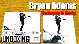 Bryan Adams | So Happy It Hurts (Super Deluxe Edition/Signed Insert) UNBOXING