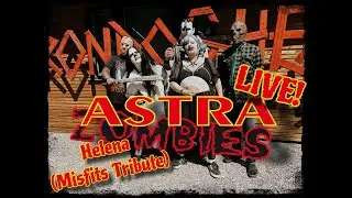 Astra Zombies - Helena LIVE! Iron Doghead Open Air Misfits Tribute