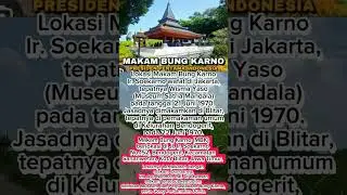 MAKAM BUNG KARNO PRESIDEN PERTAMA INDONESIA