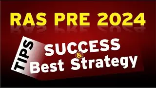 RAS Pre 2024: Tips for Success and Best Strategy