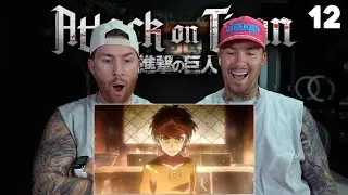 Showing My Twin Brother Attack on Titan For THE FIRST TIME! | Episode 12 Reaction
