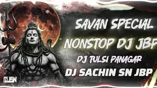 New -Sawan_Special_Nonstop_jbp (Hard Bass 🔥)_Remix. Dj tulsi panagar X Dj sachin sn