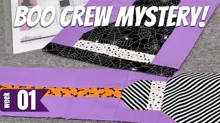 Загадочное одеяло Boo Crew: Неделя 1 | @FatQuarterShopTX Шьем вместе