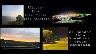 Khamis Mushait to Al Suda || Asir Province||Abha View Point || Green Hill View || FACT4