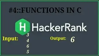 Functions in c hackerrank solution|#4| Greater than four number in c|Hackerrank|