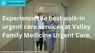 Best Walk in urgent care