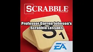 Scrabble Game 26 -- Playing Two Opponents Against Each Other -- Strategy/Lesson