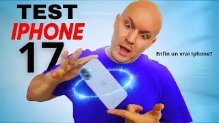iPhone 17 : Le VRAI iPhone qu’on attendait ? Test complet 🔥
