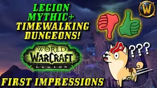 Legion Mythic+ Timewalking Dungeons?! (First Thoughts/Impressions of Legion M+ Keys/9.1.5 PTR)