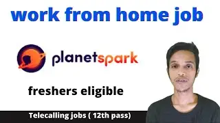 Work from home job from planet spark || customer support jobs || multiple locations.