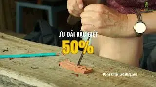 Đăng k&yacute; Sớm &ndash; Ưu Đ&atilde;i 50%! C&ugrave;ng Locallife.asia Kh&aacute;m Ph&aacute; Bản Sắc Việt #locallifeasia #dulich #LOK