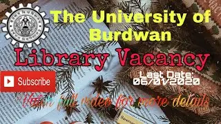 LIBRARY VACANCY/ University of Burdwan / Assistant Professor