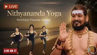 Nithyananda Yoga - Dvithiya Vinyasa Krama