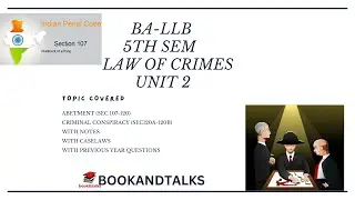 Abetment & Criminal Conspiracy: BA-LLB Unit 2 with Notes.