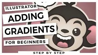 Adobe Illustrator for Beginners Guide: How to Add Gradients