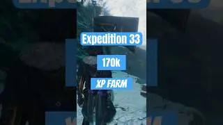 Expedition 33 170K XP Farm |  #clairobscurexpedition33 #expedition33 #rpg