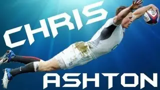 Chris Ashton Tribute