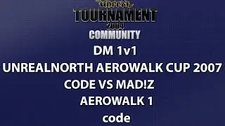 UT2004 DM 1v1 - UnrealNorth Aerowalk Cup - code vs mad!Z - Aerowalk - code