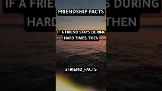 True Friends Facts #friendshipfacts  #shorts