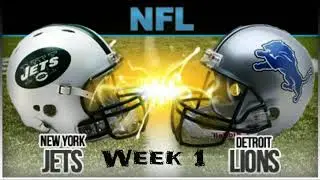 Detroit Lions | Week 1 Preview  Lions vs. Jets (Stafford vs. Darnold)