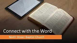 Ninth Street Baptist Church | Sermon for Sunday Morning, January 4, 2026| 