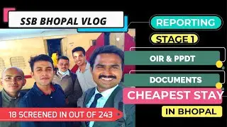 SSB BHOPAL Again|CHEAPEST STAY|REPORTING|STAGE 1|OIR|PPDT|#ssb #ssbinterview #ssbbhopal #indianarmy