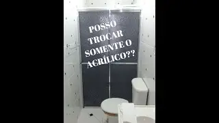 COMO TROCAR ACRÍLICO DE BOX