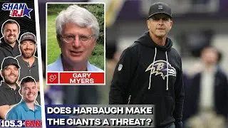 Gary Myers On John Harbaugh Coaching In New York, Giants GM, Hall Of Fame Debates & More | Shan & RJ