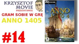 ANNO 1404 (#14) - zachcianki arystokracji i bitwa morska!! (poziom trudny) - spokojnie&kulturalnie