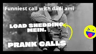 Load shedding mein prank calls😂😂|funniest call with dadi ami | Abdulali's life