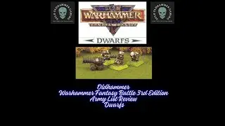 Oldhammer Warhammer Fantasy Battle 3rd Edition Army List Review Dwarfs