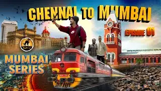Mumbai Series 💥 | சென்னை To மும்பை vlog 🚂| Episode 1 - thiefcat praveen jo