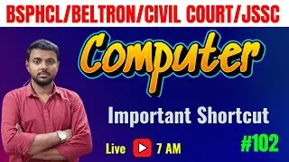 COMPUTER | Important Shortcut || BSPHCL/ BELTRON/CIVIL COURT/JSSC | Class 102 | By : - Jay Kant Sir