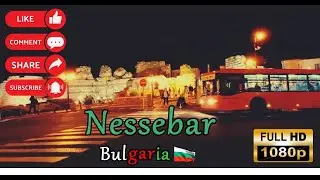 Night Nessebar walking/Ночной Несебр Болгария прогулка 2024