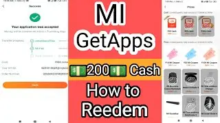 How To Redeem Mi Cash 💵💵💵 Prize For Redeem Getapps Product