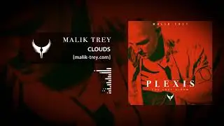 Malik Trey - Clouds