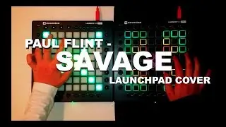 Savage - Paul Flint   Launchpad cover