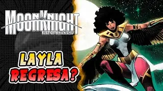 Layla Ha Regresado ??? || Moon Knight: Fist of Khonshu 2024 #12