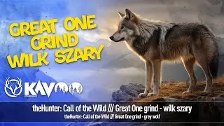 🔴LIVE🔴 theHunter: Call of the Wild /// Great One wilk szary grind #10 | mamy G1 na mapie!!!