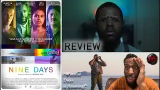 Nine Days (2021) - REVIEW (Spoiler Free!)