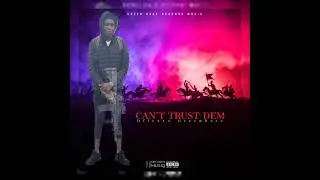 Green Base  -  Cant Trust Dem (Official Audio) Bam Bam Riddim