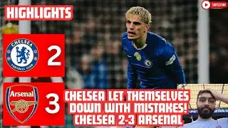 CHELSEA MAKE TOO MANY MISTAKES! CHELSEA LOSE TO ARSENAL! BLUECO OUT? CHELSEA 2-3 ARSENAL REACTION