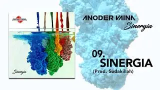 09. Anoder Vaina - Sinergia (Sinergia) | Prod. Sudakillah