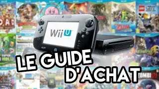 Wii U - Le Guide d'achat du Débutant