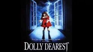 Dolly Dearest (partie 1)