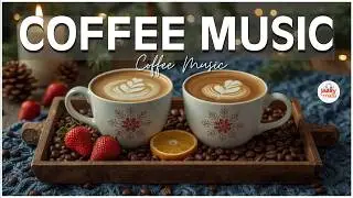 Morning Coffee Jazz Music | Relaxing Winter Coffee Music & Bossa Nova Instrumental for Positive Mood