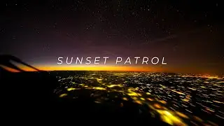 SUNSET PATROL | VIE - STR TIMELAPSE E195