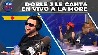 DOBLE J LE CANTA EN VIVO A LA MORE Y EL MAL ANUNCIO DEL PUMA | El Mismo Golpe Con Jochy